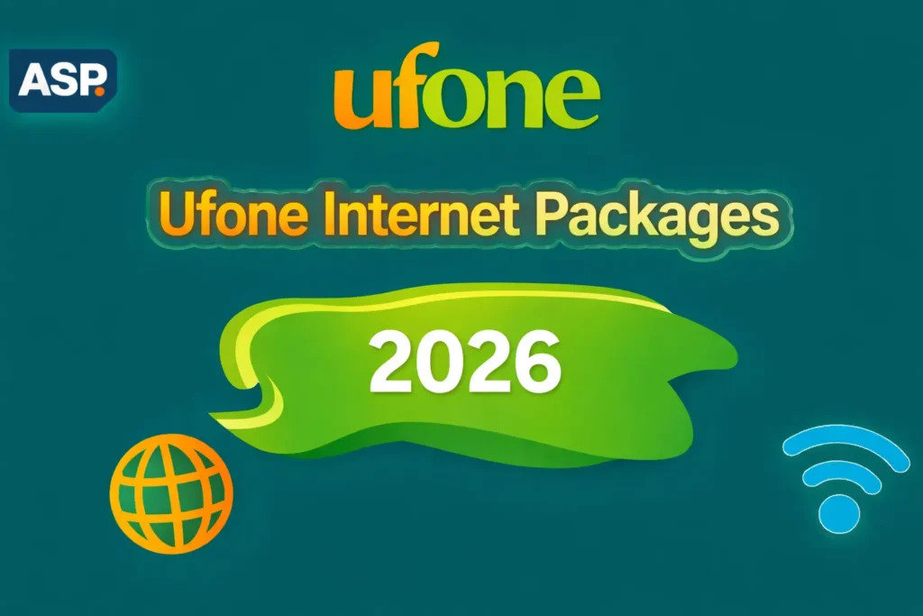 Best Ufone Internet Packages 2026 – Daily, Weekly & Monthly Plans